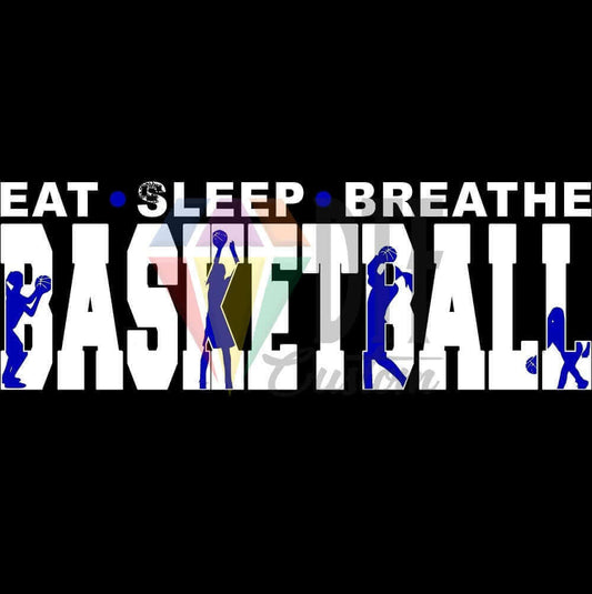 Eat Sleep Breathe Basketball White and Blue DTF transfer design